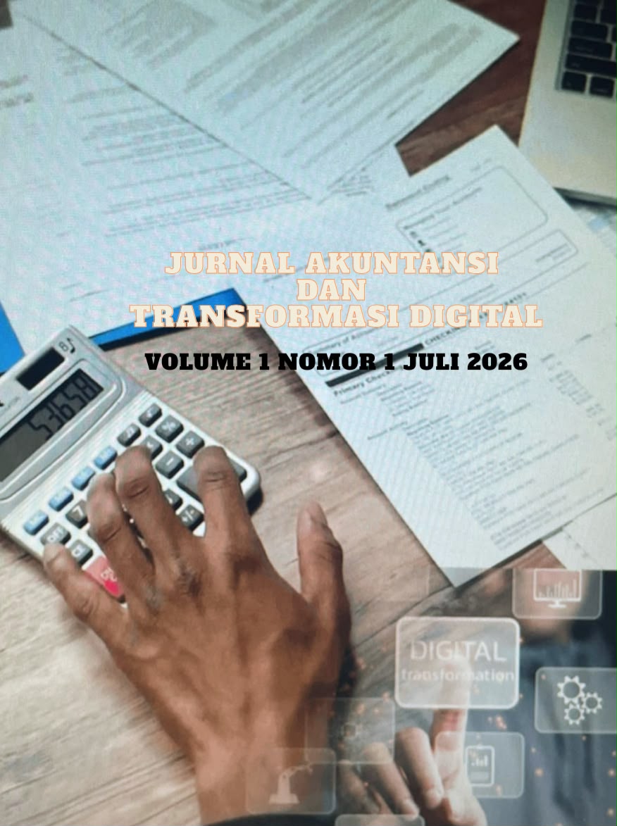 					View Vol. 1 No. 1 (2026): Jurnal Akuntansi dan Transformasi Digital, Juli 2026
				